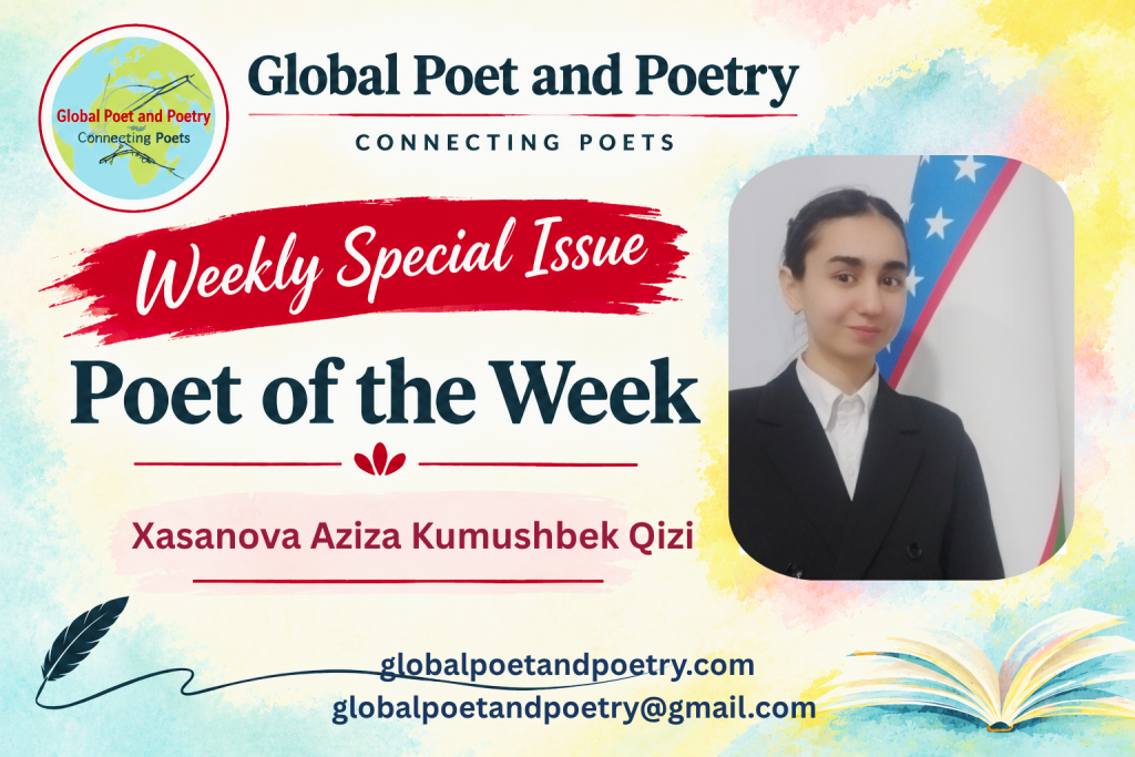 A Young Talented Poet: Xasanova Aziza Kumushbek Qizi